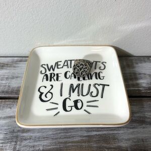 NEW Sweatpants Are Calling Jewelry Ring Dish Tray